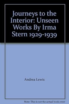 Paperback Journeys to the Interior: Unseen Works By Irma Stern 1929-1939 Book