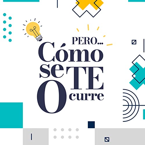 Escucha ya "Pero...c&oacute;mo se te ocurre" Podcast Por  arte de portada