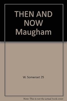 Unknown Binding THEN AND NOW "Maugham Book
