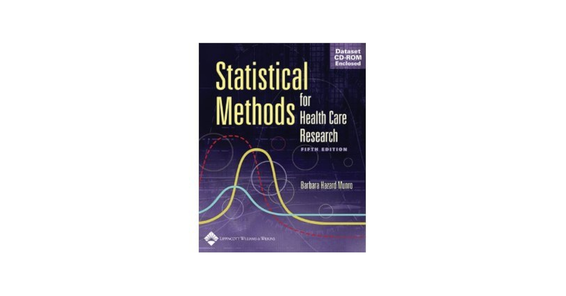 Statistical Methods for Health Care Research: 9780781748407
