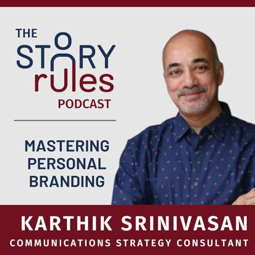 E22: Karthik Srinivasan - Mastering Personal Branding