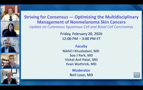 Nonmelanoma Skin Cancers &mdash; A Roundtable Discussion on the Multidisciplinary Management of Cutaneous Squamous Cell and Basal Cell Carcinomas