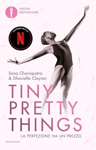  Tiny pretty things. La perfezione ha un prezzo. Nuova ediz.