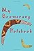 MY BOOMERANG NOTEBOOK: Gift for the enthusiast in the family or friends