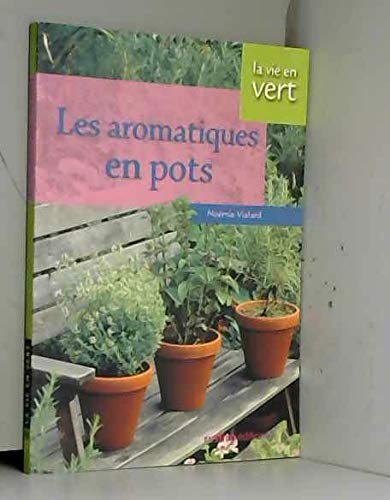 Télécharger Les aromatiques en pots Francais PDF