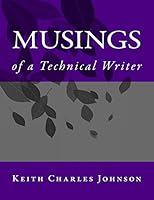 Musings of a Technical Writer 1508617147 Book Cover