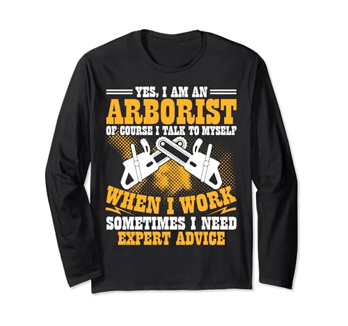 Yes I Am An Arborist Tree Surgeon Funny Tree Cutter Climber Manga Larga