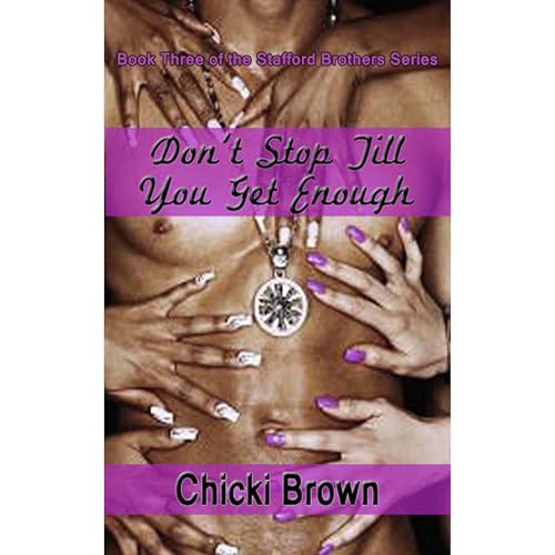 Don't Stop Till You Get Enough Audiolibro Por Chicki Brown arte de portada