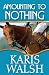 Amounting to Nothing (Mounted)