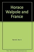 Horace Walpole and France 0806209690 Book Cover