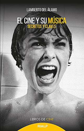 El Cine y Su Musica: Secretos y claves: 33