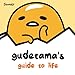 Gudetama's Guide to Life