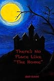 There’s No Place Like "The Home"