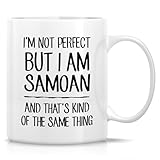 Retreez Funny Samoan Mug - I'm Not Perfect But I'm Samoan Mug - 11 Oz Ceramic Coffee or Tea Cup - Humorous Samoan Pride Gift for Samoa Enthusiast, Samoan Heritage - Birthday, Holiday Gift For Him, Her