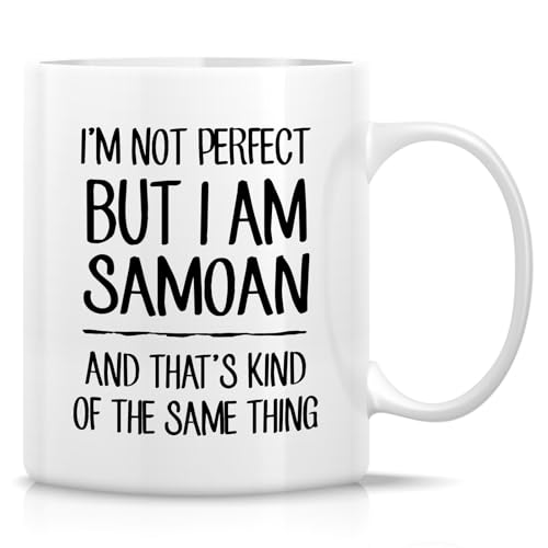 Retreez Funny Samoan Mug - I'm Not Perfect But I'm Samoan Mug - 11 Oz Ceramic Coffee or Tea Cup - Humorous Samoan Pride Gift for Samoa Enthusiast, Samoan Heritage - Birthday, Holiday Gift For Him, Her
