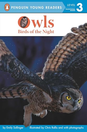 Owls: Birds of the Night (By: Emily Sollinger)