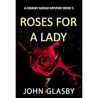 ROSES FOR A LADY an utterly gripping murder mystery full of twists