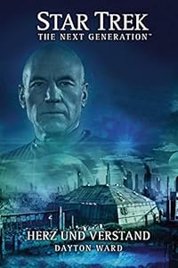 Star Trek - The Next Generation: Herz und Verstand: Absturz (German Edition)