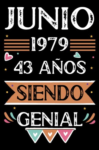 CUADERNO, Junio 1979, 43 Años Siendo Genial: 43 años. Libro de visitas, cuaderno, 110 páginas de felicitaciones, idea de regalo, regalo Para la esposa, novia, mujer, La madre