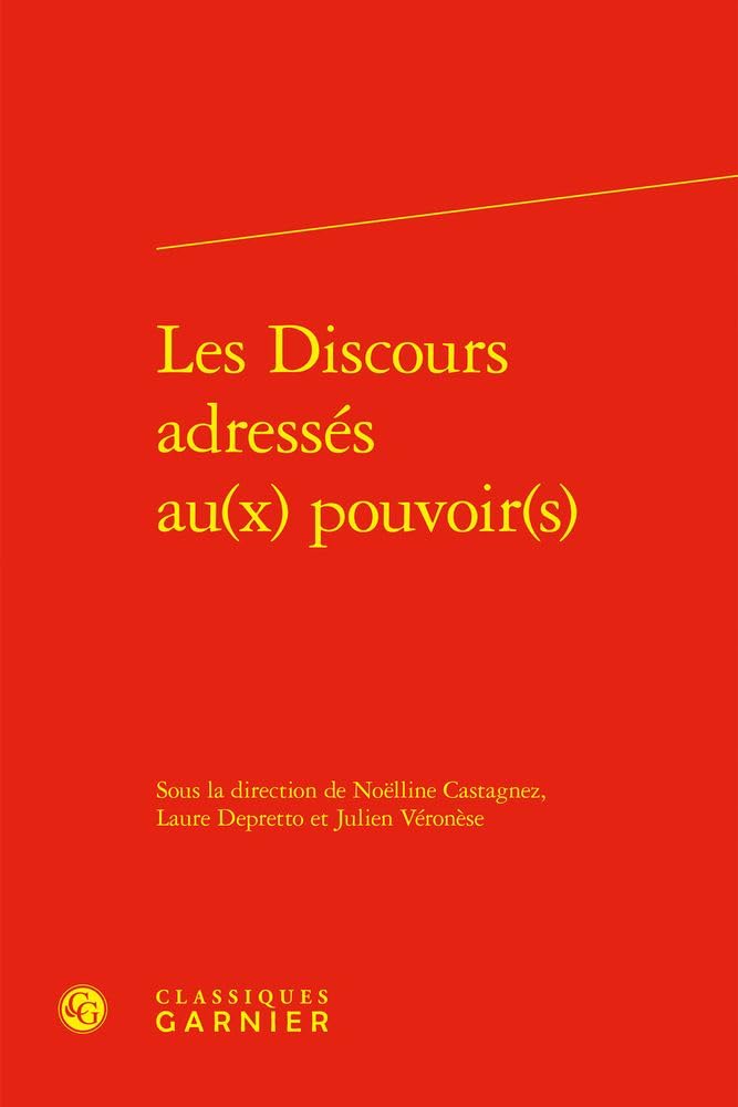 Les discours adressés au(x) pouvoir(s): 37 (Polen - Pouvoirs, Lettres, Normes, 37)