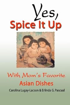 Paperback Yes,Spice It Up With Mom's Favorite Asian Dishes Book