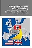  Fortifying Europe’s Soft Underbelly: The Rupnik Line, the Vallo Alpino and Other Fortifications of the Ljubljana Gap