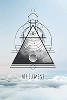 Air Element: Pagan and Wicca Lined Notebook For Witches and Warlocks 109224199X Book Cover