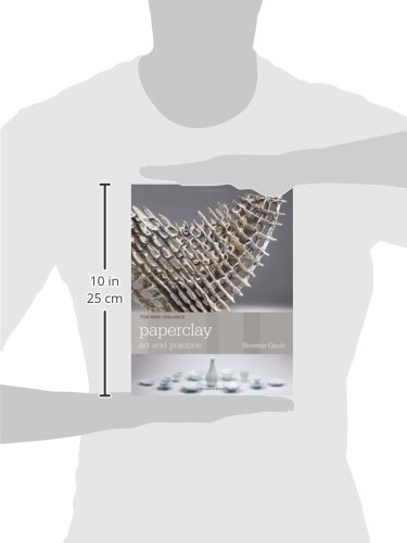 Paperclay: Art And Practice (The New Ceramics) #TOP1