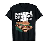 Professional Cheeseburger Tester, Burger Lover Burger Junkie T-Shirt