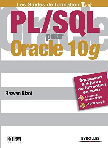 Amazon.fr - PL/SQL pour Oracle 10g - Bizoï, Razvan - Livres
