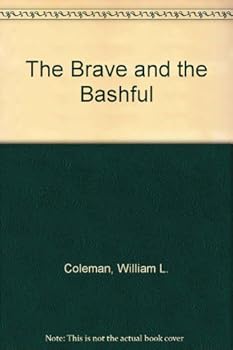 Paperback The Brave and the Bashful Book