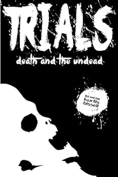 Trials: Death and the Undead