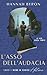 L'Asso dell'Audacia: Nome in codice Hélène : Libro 1 della...