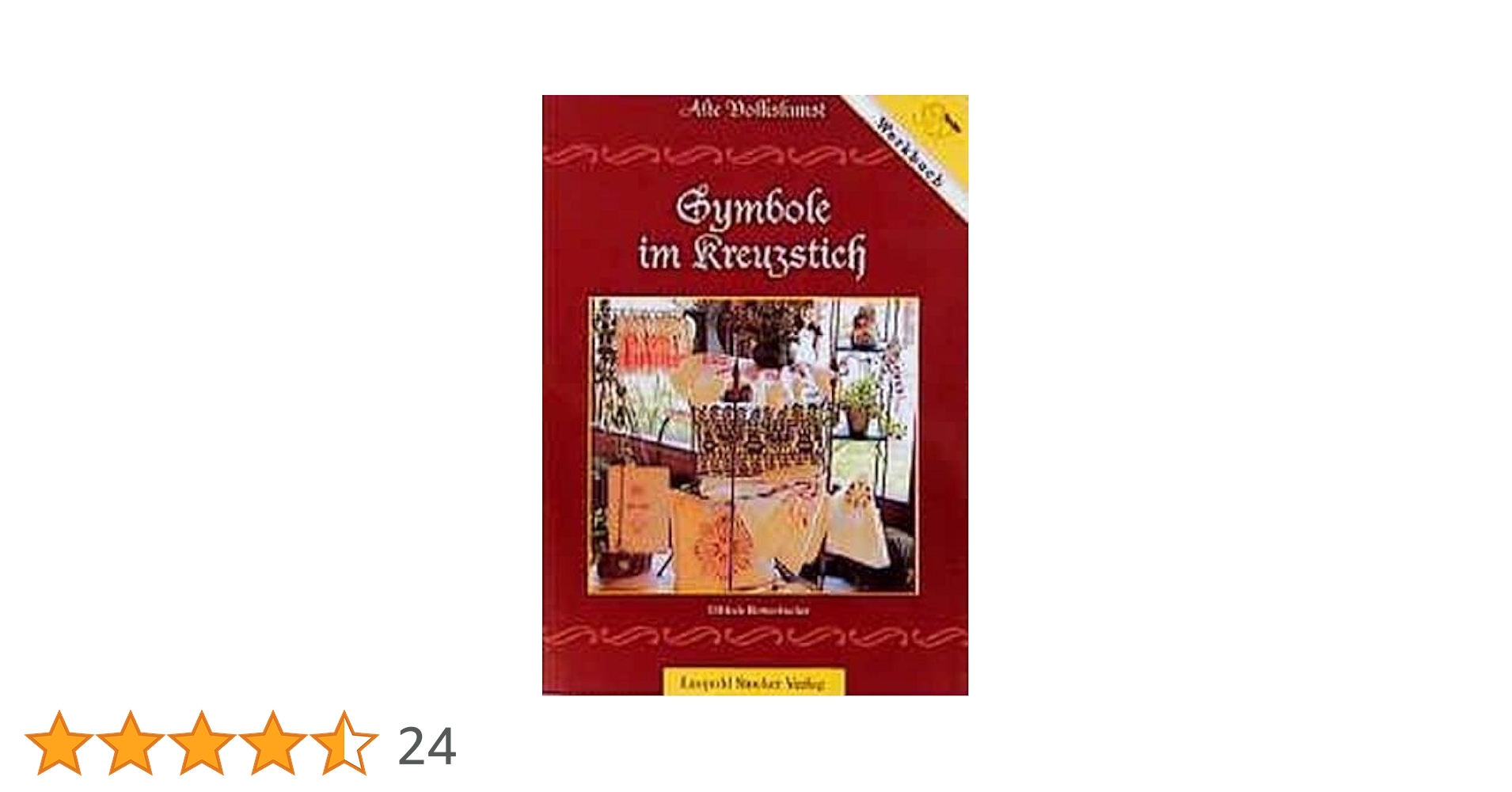 Symbole im Kreuzstich: Alte Volkskunst - Ein Werkbuch