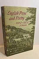 ENGLISH PROSE AND POETRY, 1660-1800: A Selection 003010565X Book Cover