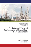 Prediction of Thermal Performance of Cross Flow Heat Exchangers 3659782688 Book Cover