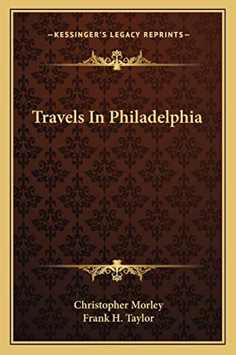 Travels In Philadelphia