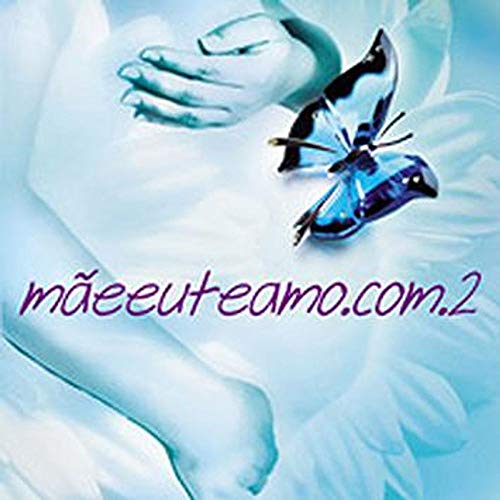 Cd.Maeeuteamo.Com Vol 2 - Coletanea Maeeuteamo.Com