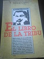 El libro de la tribu (Altazor) (Spanish Edition) 9800106391 Book Cover