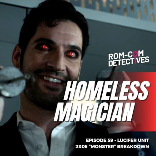 Homeless Magician - Lucifer Unit 2x06 "Monster"