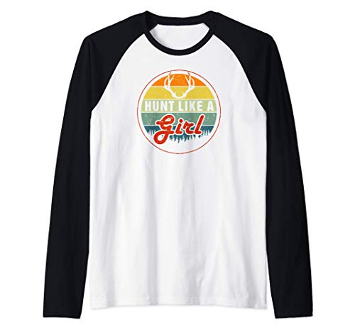 I Know I Hunt Like A Girl Girls Retro Gifts Funny Hunting Maglia con Maniche Raglan