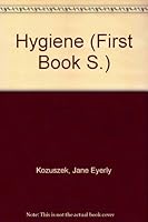 Hygiene (First Book) 053101410X Book Cover