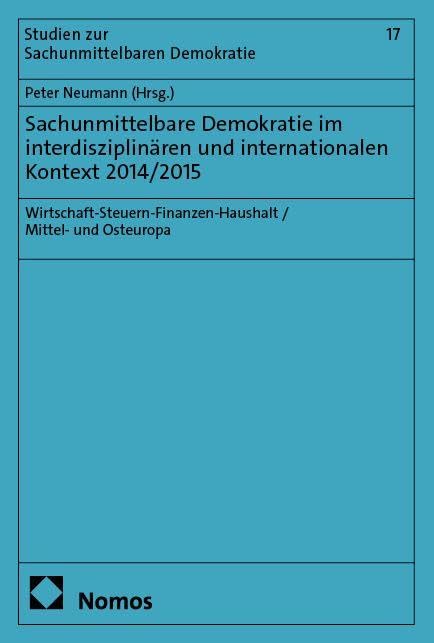Sachunmittelbare Demokratie im interdisziplinären und internationalen Kontext 2014/2015: Wirtschaft-Steuern-Finanzen-Haushalt / Mittel- und Osteuropa: 17