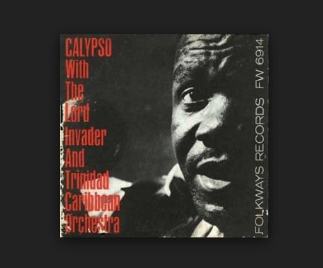 Calypso with the Lord Invader and Trinidad Caribbean Orchestra (1960)