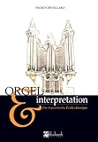  Die französische École classique: ORGEL & INTERPRETATION (ORGANO & INTERPRETAZIONE)