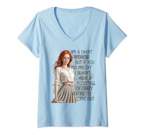 I'm a Sweet Redhead a Pocketful of Crazy Funny Redhead V-Neck T-Shirt