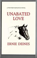 Unabated Love: A Western Romance Novel B00PNZWH0S Book Cover