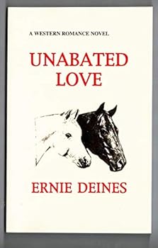 Paperback Unabated Love: A Western Romance Novel Book