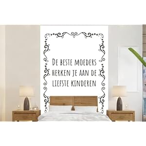 Fotobehang vinyl Moederdag 2020 – EB – Behang – Fotobehang Moederdag quote ? De beste moeders herken je aan de liefste…