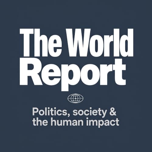 The World Report: Politics, society & the human impact Titelbild